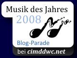 Blog-Parade Musik des Jahres 2008